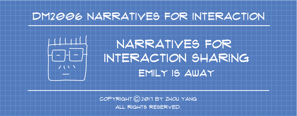 Narratives for Interaction Sharing: Emily is Away